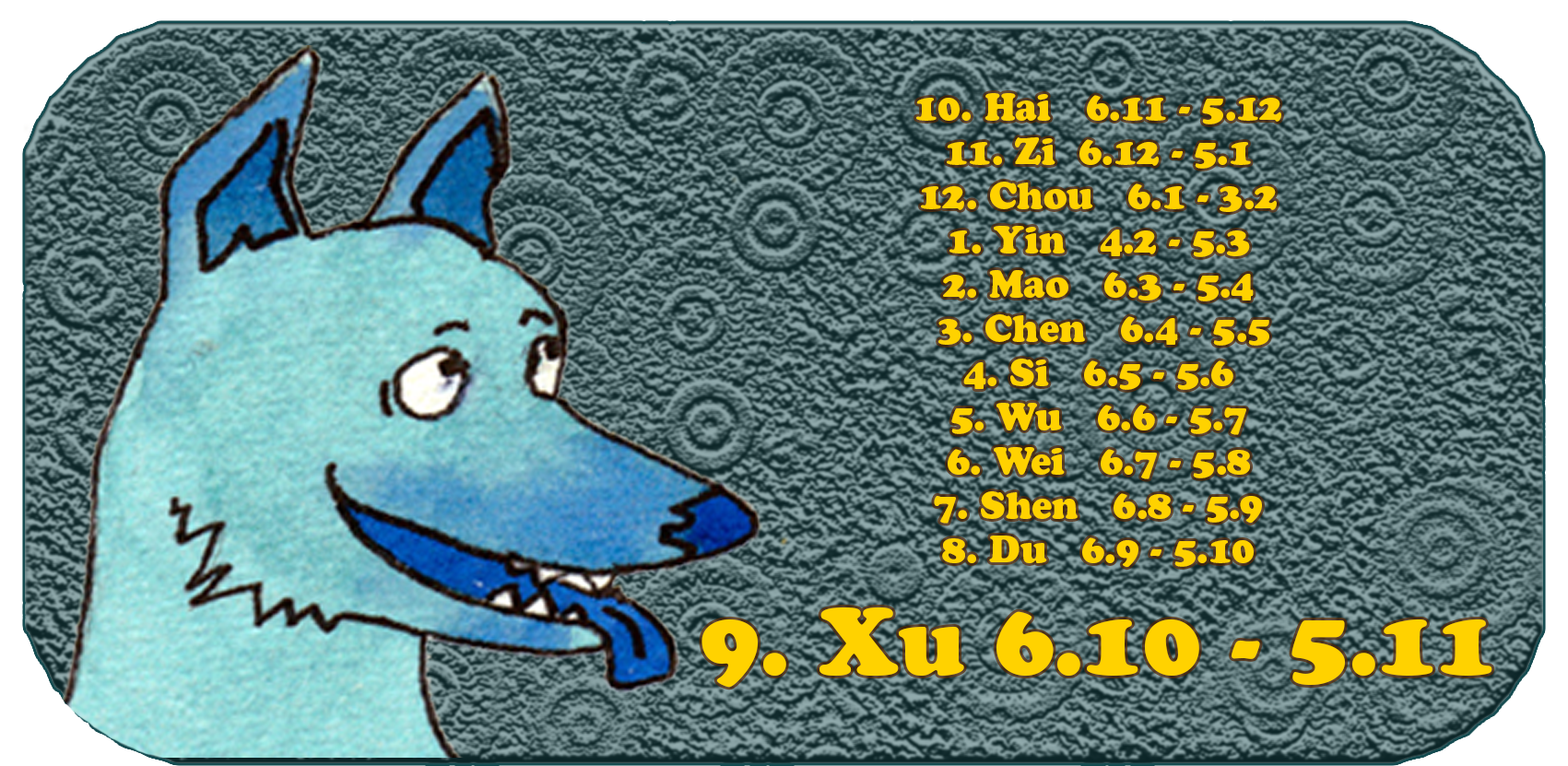 Zodíaco chino | Los doce animales chinos | perro, mes 9 de octubre, Xu